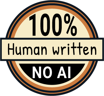 100% Human Written. Not AI Generated.